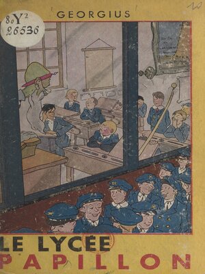 cover image of Le lycée papillon